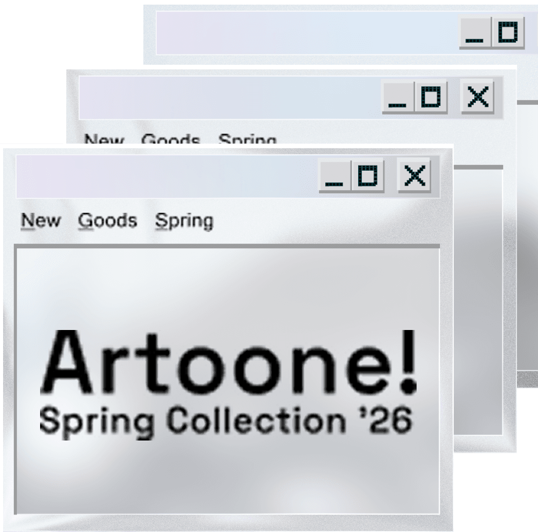 Artoone! Spring Collection ’26